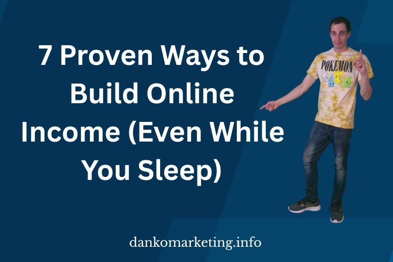 Man in Pokémon shirt presents "7 Proven Ways to Build Online Income"
