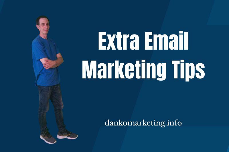 Man in blue shirt with crossed arms next to "Extra Email Marketing Tips" text.