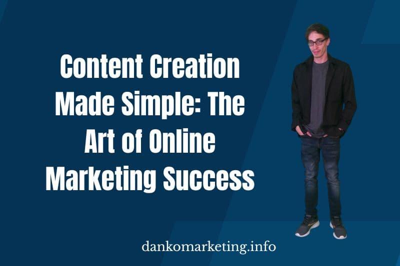 Man with "Content Creation Made Simple" text beside him.