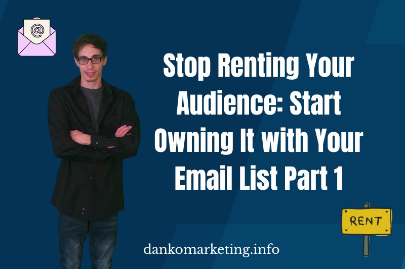 Email marketing advice with "Stop Renting Your Audience" theme.