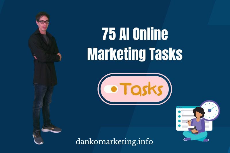 Man in dark clothing standing confidently on left, text "75 AI Online Marketing Tasks" in center, and illustrated person working at bottom right. Blue background.