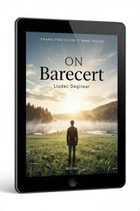 A digital tablet displays a book cover titled "On Barecert" by Liudec Degtrear. A person stands in a lush field at sunrise, creating a serene and contemplative mood.